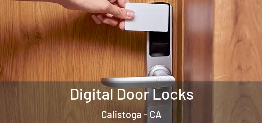 Digital Door Locks Calistoga - CA