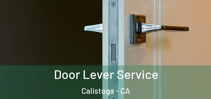 Door Lever Service Calistoga - CA