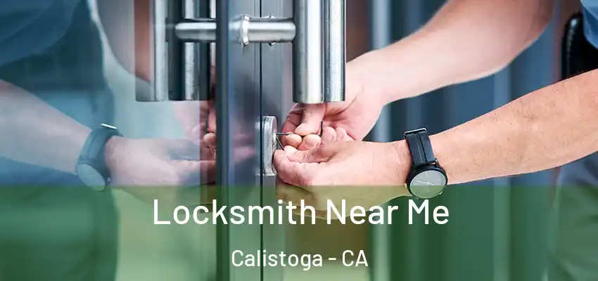  Locksmith Near Me Calistoga - CA
